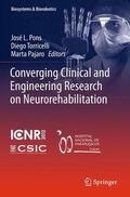 Pons / Pajaro / Torricelli |  Converging Clinical and Engineering Research on Neurorehabilitation | Buch |  Sack Fachmedien
