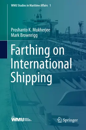 Brownrigg / Mukherjee |  Farthing on International Shipping | Buch |  Sack Fachmedien