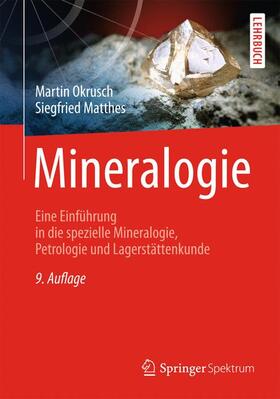 Okrusch / Matthes | Okrusch, M: Mineralogie | Buch | 978-3-642-34659-0 | sack.de