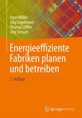 Müller / Engelmann / Löffler | Energieeffiziente Fabriken planen und betreiben | Buch | sack.de