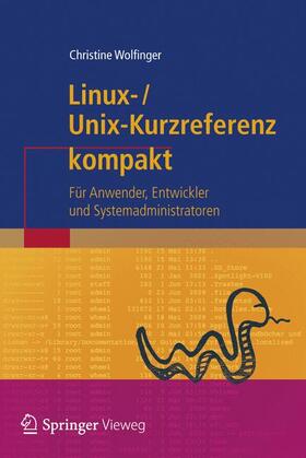 Wolfinger | Linux-Unix-Kurzreferenz | Buch | 978-3-642-34723-8 | sack.de