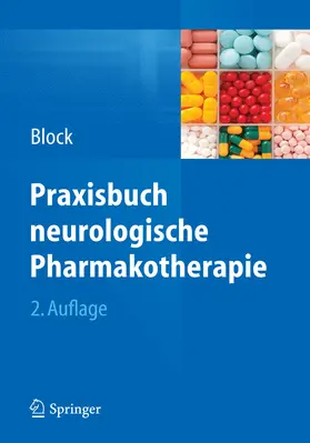Block |  Praxisbuch neurologische Pharmakotherapie | eBook | Sack Fachmedien