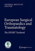 Bentley |  European Surgical Orthopaedics and Traumatology ( 7 Bände) | Buch |  Sack Fachmedien