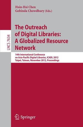 Chen / Chowdhury |  The Outreach of Digital Libraries: A Globalized Resource Network | Buch |  Sack Fachmedien