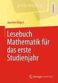 Hilgert |  Lesebuch Mathematik für das erste Studienjahr | Buch |  Sack Fachmedien