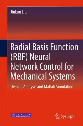 Liu | Radial Basis Function (RBF) Neural Network Control for Mechanical Systems | E-Book | www.sack.de