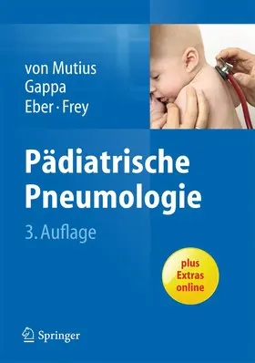 Mutius / Gappa / Eber |  Pädiatrische Pneumologie | Buch |  Sack Fachmedien