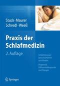 Stuck / Maurer / Schredl |  Praxis der Schlafmedizin | Buch |  Sack Fachmedien