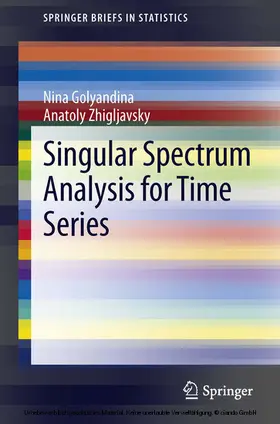 Golyandina / Zhigljavsky |  Singular Spectrum Analysis for Time Series | eBook | Sack Fachmedien