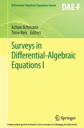 Ilchmann / Reis |  Surveys in Differential-Algebraic Equations I | eBook | Sack Fachmedien
