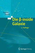 Dueck |  Die beta-inside Galaxie | eBook | Sack Fachmedien