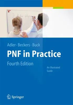 Adler / Beckers / Buck |  PNF in Practice | eBook | Sack Fachmedien