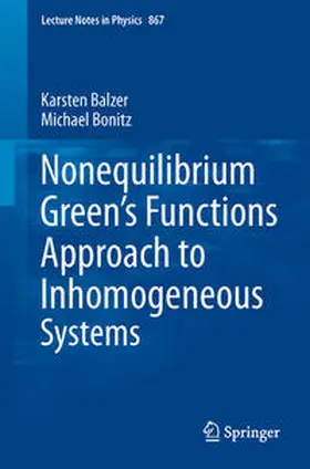 Balzer / Bonitz | Nonequilibrium Green's Functions Approach to Inhomogeneous Systems | E-Book | www.sack.de