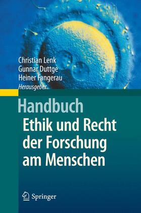 Lenk / Fangerau / Duttge |  Handbuch Ethik und Recht der Forschung am Menschen | Buch |  Sack Fachmedien