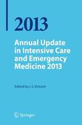 Vincent |  Annual Update in Intensive Care and Emergency Medicine 2013 | Buch |  Sack Fachmedien