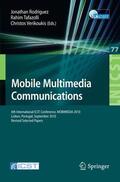 Rodriguez / Verikoukis / Tafazolli |  Mobile Multimedia Communications | Buch |  Sack Fachmedien