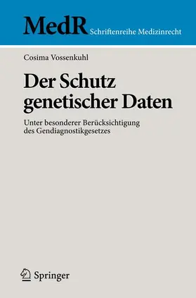 Vossenkuhl |  Der Schutz genetischer Daten | Buch |  Sack Fachmedien