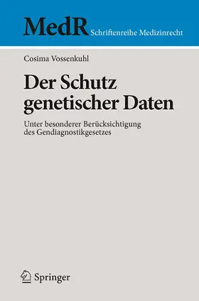 Vossenkuhl | Der Schutz genetischer Daten | E-Book | www.sack.de