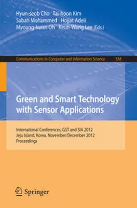 Cho / Kim / Mohammed | Green and Smart Technology with Sensor Applications | E-Book | sack.de