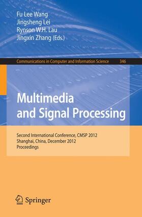 Wang / Zhang / Lei |  Multimedia and Signal Processing | Buch |  Sack Fachmedien