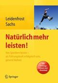 Sachs / Leidenfrost |  Natürlich mehr leisten! | Buch |  Sack Fachmedien
