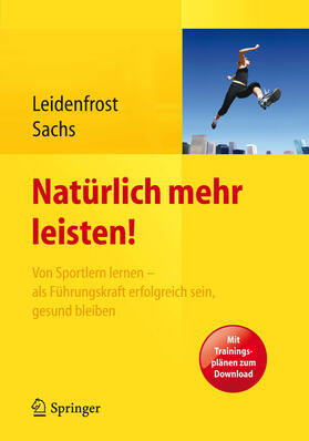 Leidenfrost / Sachs | Natürlich mehr leisten! | E-Book | sack.de