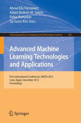 Hassanien / Kim / Salem | Advanced Machine Learning Technologies and Applications | Buch | 978-3-642-35325-3 | www.sack.de