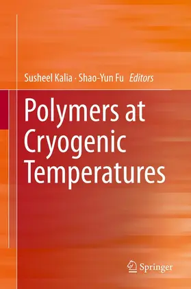 Kalia / Fu |  Polymers at Cryogenic Temperatures | eBook | Sack Fachmedien