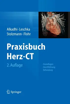 Alkadhi / Leschka / Stolzmann |  Praxisbuch Herz-CT | eBook | Sack Fachmedien