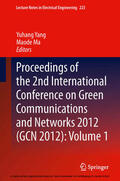Yang / Ma |  Proceedings of the 2nd International Conference on Green Communications and Networks 2012 (GCN 2012): Volume 1 | eBook | Sack Fachmedien