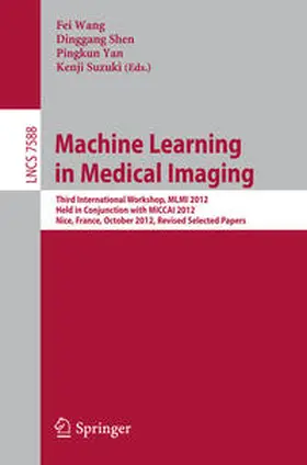 Wang / Shen / Yan |  Machine Learning in Medical Imaging | eBook | Sack Fachmedien