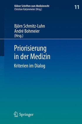 Schmitz-Luhn / Bohmeier | Priorisierung in der Medizin | Buch | 978-3-642-35447-2 | sack.de