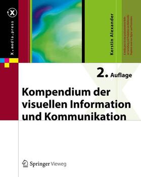Alexander |  Kompendium der visuellen Information und Kommunikation | Buch |  Sack Fachmedien