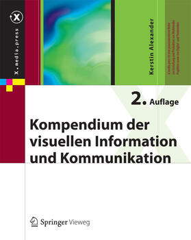 Alexander |  Kompendium der visuellen Information und Kommunikation | eBook | Sack Fachmedien