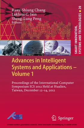 Chang / Jain / Peng | Advances in Intelligent Systems and Applications - Volume 1 | E-Book | sack.de