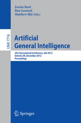 Bach / Goertzel / Iklé | Artificial General Intelligence | E-Book | sack.de