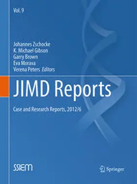 Zschocke / Gibson / Peters |  JIMD Reports - Case and Research Reports, 2012/6 | Buch |  Sack Fachmedien