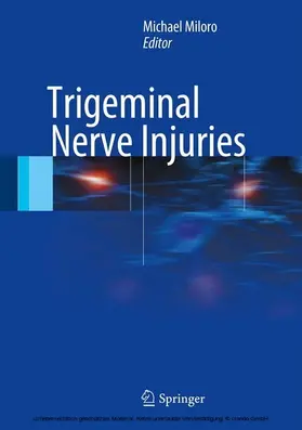 Miloro | Trigeminal Nerve Injuries | E-Book | sack.de