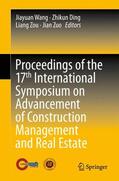 Wang / Zuo / Ding |  Proceedings of the 17th International Symposium on Advancement of Construction Management and Real Estate | Buch |  Sack Fachmedien