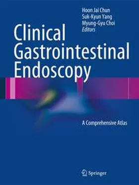 Chun / Yang / Choi | Clinical Gastrointestinal Endoscopy | Buch | 978-3-642-35625-4 | www.sack.de