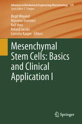Weyand / Dominici / Hass |  Mesenchymal Stem Cells - Basics and Clinical Application I | eBook | Sack Fachmedien