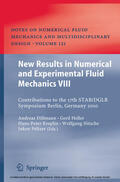 Dillmann / Heller / Kreplin |  New Results in Numerical and Experimental Fluid Mechanics VIII | eBook | Sack Fachmedien