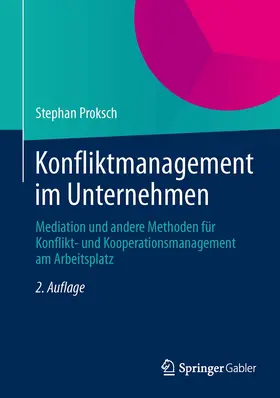 Proksch |  Konfliktmanagement im Unternehmen | Buch |  Sack Fachmedien