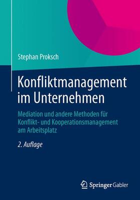 Proksch | Konfliktmanagement im Unternehmen | Buch | 978-3-642-35688-9 | sack.de