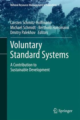 Schmitz-Hoffmann / Schmidt / Hansmann | Voluntary Standard Systems | Buch | 978-3-642-35715-2 | sack.de