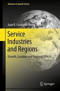Cuadrado-Roura |  Service Industries and Regions | eBook | Sack Fachmedien