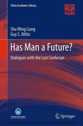 Liang / Alitto | Has Man a Future? | E-Book | sack.de