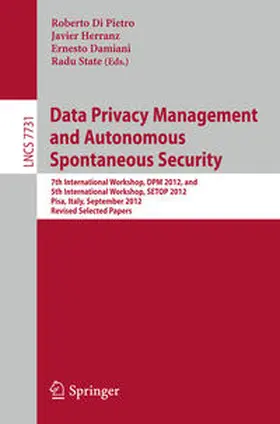 Di Pietro / Herranz / Damiani | Data Privacy Management and Autonomous Spontaneous Security | E-Book | sack.de