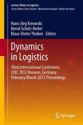 Kreowski / Thoben / Scholz-Reiter | Dynamics in Logistics | Buch | 978-3-642-35965-1 | sack.de