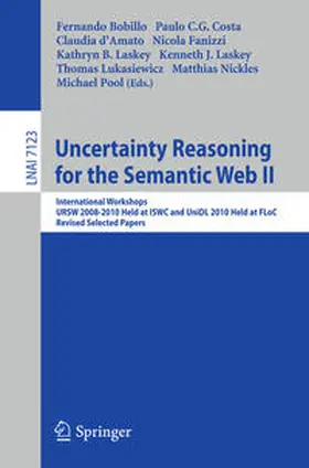 Bobillo / Costa / d'Amato |  Uncertainty Reasoning for the Semantic Web II | eBook | Sack Fachmedien